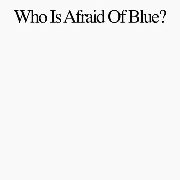 Purr - Who Is Afraid Of Blue? - Music & Performance - Vinyl