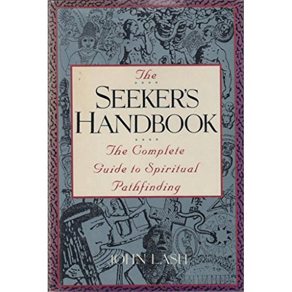 Pre-Owned The Seeker's Handbook: Complete Guide to Spiritual Pathfinding Hardcover