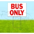 thumbnail image 1 of Bus Only (18" x 24") Yard Sign, Includes Metal Step Stake, 1 of 6