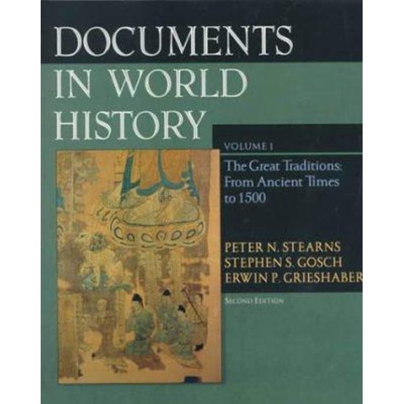 Pre-Owned Documents in World History, Volume I: From Ancient Times to 1500 (2nd Edition) (Paperback) 0321038568 9780321038562