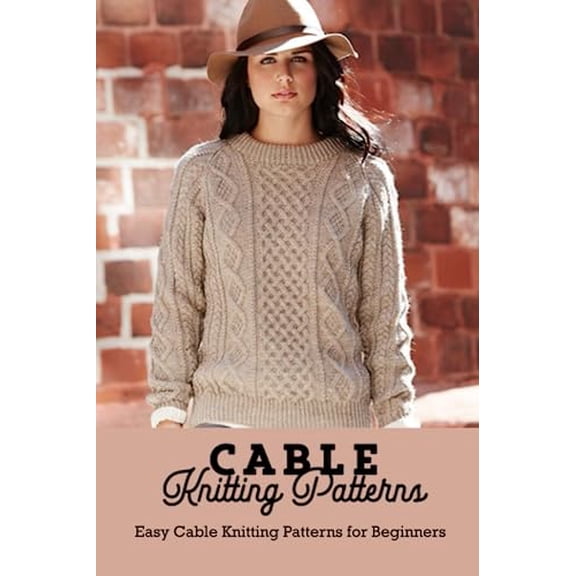 Pre-Owned Cable Knitting Patterns: Easy Cable Knitting Patterns for Beginners: How to Work Cable Knitting Patterns?