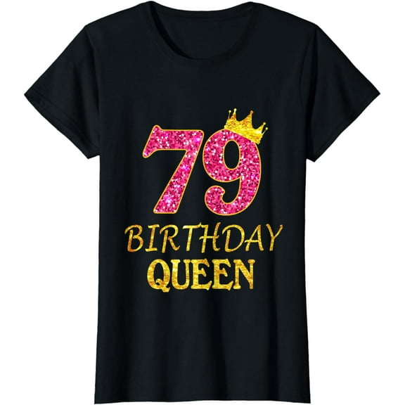 79th Birthday Queen Girl Tee For 79 Years Old T-Shirt