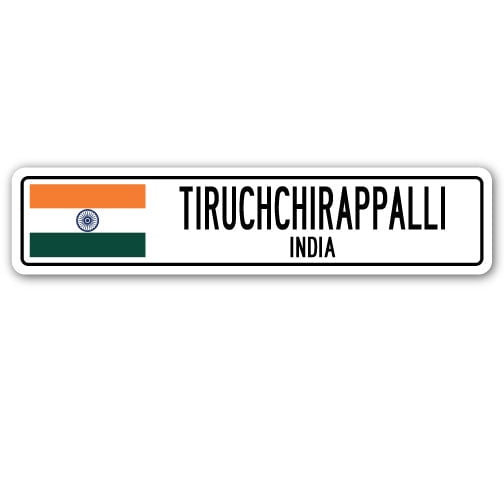TIRUCHCHIRAPPALLI INDIA Street Sign Indian flag city country road wall gift