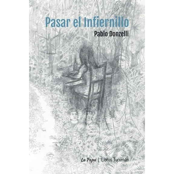 Pasar el Infiernillo, (Paperback)