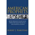 thumbnail image 3 of American Prophets: Seven Religious Radicals and Their Struggle for Social and Political Justice, 3 of 5