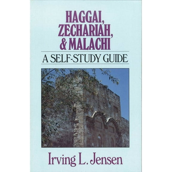 Jensen Bible Self-Study Guide Series: Haggai, Zechariah & Malachi- Jensen Bible Self Study Guide (Paperback)