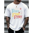 thumbnail image 2 of Men's Casual Graphic T-Shirt with "Here Fishy Fishy" Slogan & Fishing Gear Print - 100% Cotton Breathable Summer Tee, Relaxed Fit Short Sleeve Round Neck for Outdoor Activities, Fishing Shirt, 2 of 10