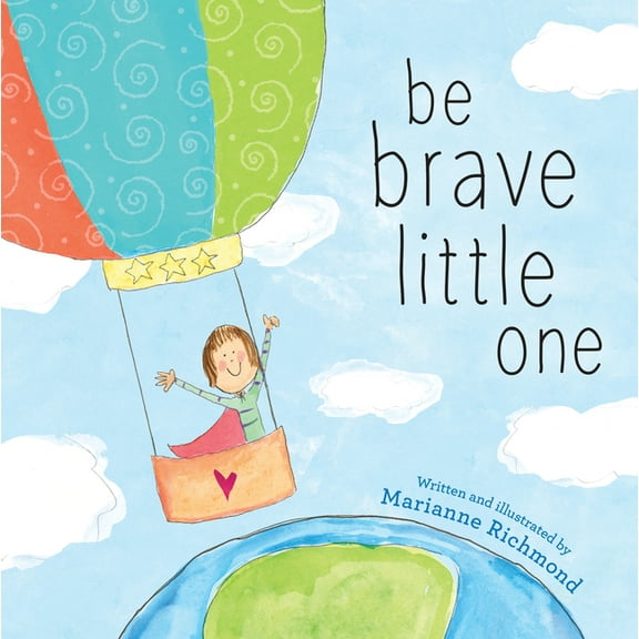 Be Brave Little One (Paperback)