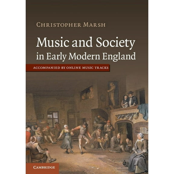 Music and Society in Early Modern England, (Paperback)