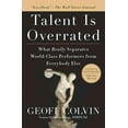 thumbnail image 1 of Talent Is Overrated, Geoff Colvin Paperback, 1 of 2