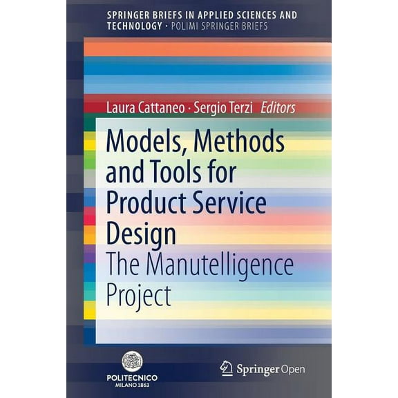 Models, Methods and Tools for Product Service Design: The Manutelligence Project, (Paperback)