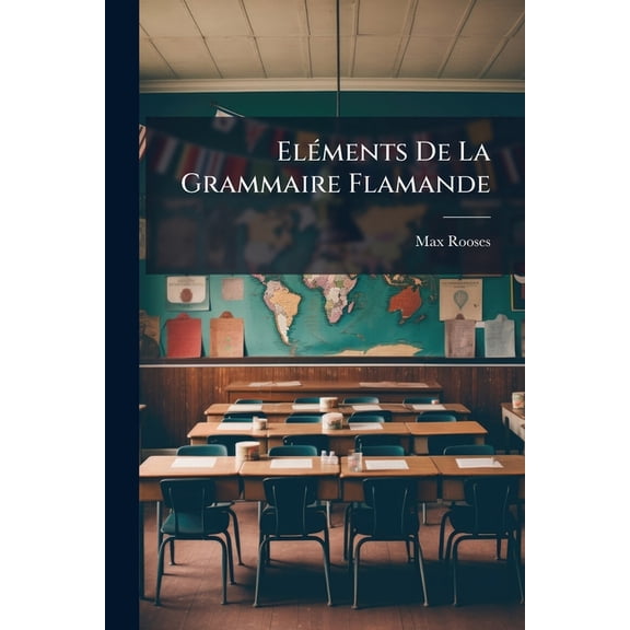Eléments De La Grammaire Flamande (Paperback)