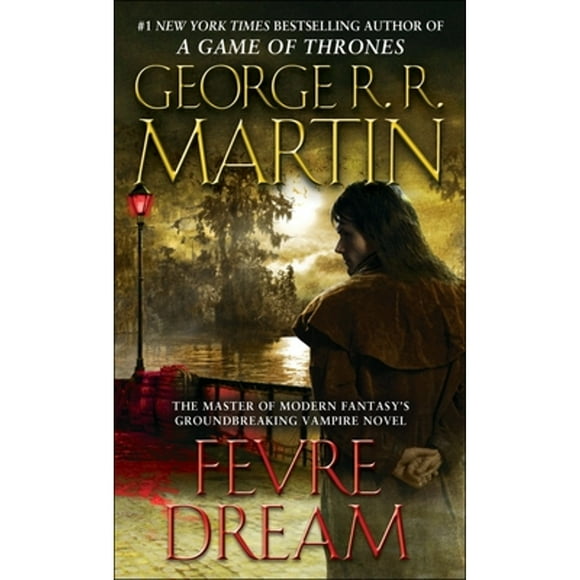 Pre-Owned Fevre Dream (Paperback 9780553577938) by George R R Martin