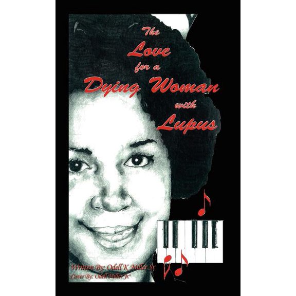 The Love for a Dying Woman with Lupus