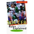 thumbnail image 1 of Pre-Owned Soccer Rules Explained (Paperback) 1558217223 9781558217225, 1 of 1