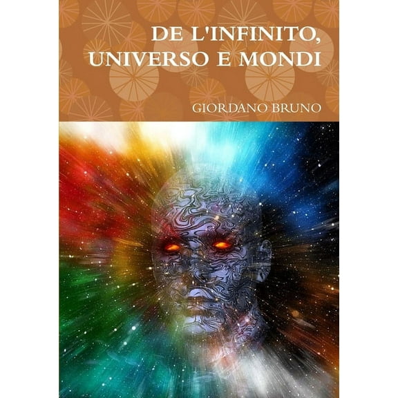 de l'Infinito, Universo E Mondi, (Paperback)