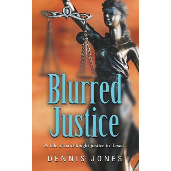 Pre-Owned Blurred Justice (Paperback) 164438762X 9781644387627