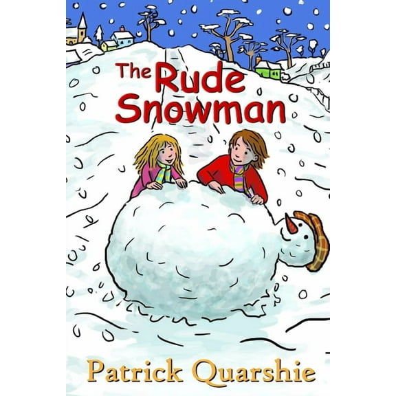 The Rude Snowman, (Paperback)