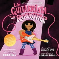 La Guitarrista, the Rock Star: Bilingual English-Spanish, (Paperback)
