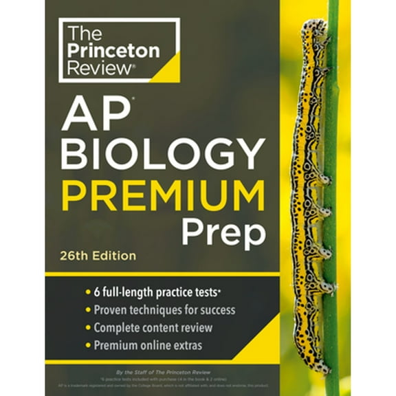 Pre-Owned Princeton Review AP Biology Premium Prep, 26th Edition: 6 Practice Tests + Complete Content Review + Strategies & Techniques (Paperback) 0593517016 9780593517017