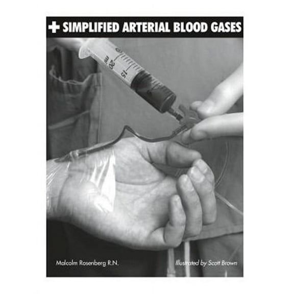 Simplified Arterial Blood Gases (Paperback) by Malcolm Rosenberg