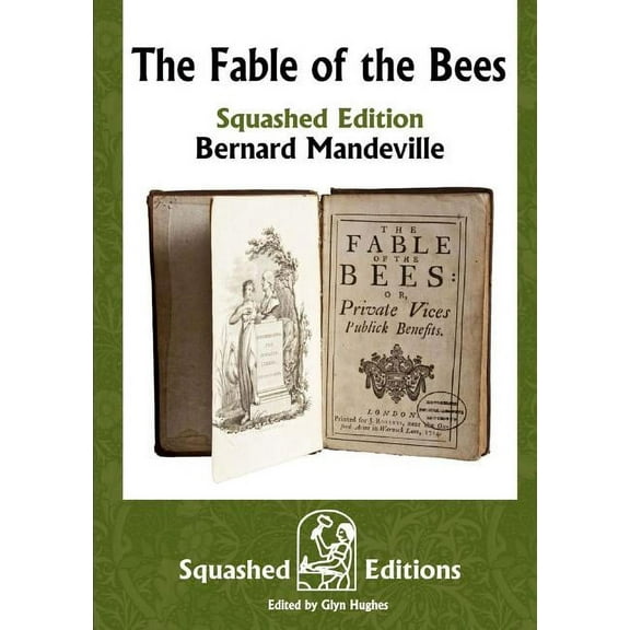 The Fable of the Bees (Squashed Edition), (Paperback)