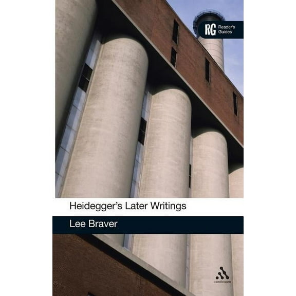 Reader's Guides Heidegger's Later Writings, (Paperback)