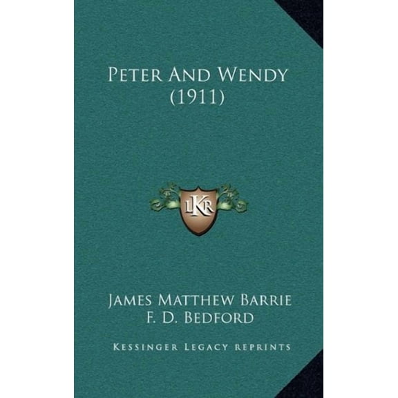 Peter And Wendy (1911) (Hardcover)