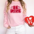 thumbnail image 2 of Be Mine Bubble | Sweatshirt, 2 of 4