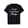 thumbnail image 1 of T Shirt Cloud Consultant Ninja Graphic 100% Cotton, 1 of 5