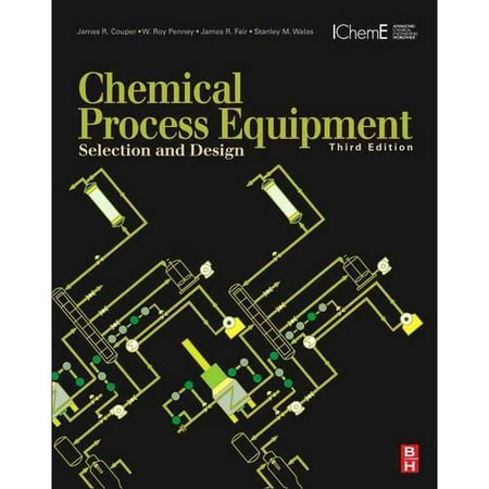 Chemical Process Equipment: Selection and Design