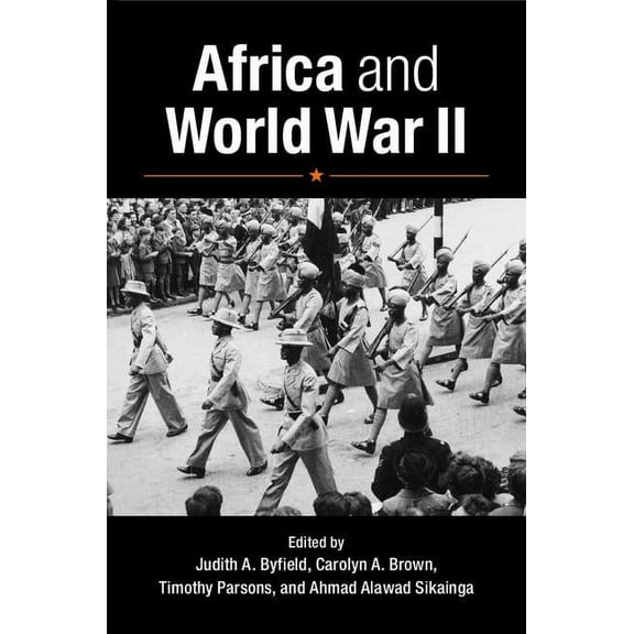 Africa and World War II, (Hardcover)