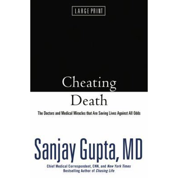 Pre-Owned Cheating Death: The Doctors and Medical Miracles that Are Saving Lives Against All Odds (Hardcover) 0446558001 9780446558006