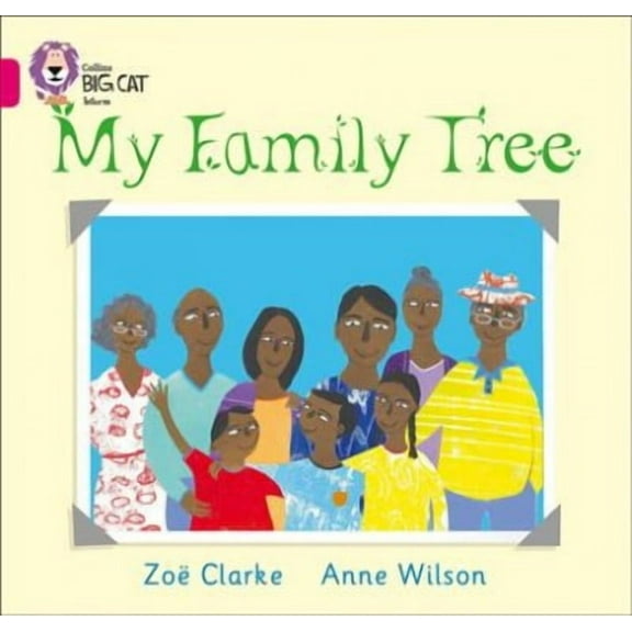 Collins Big Cat: My Family Tree : Band 01A/Pink A (Paperback)