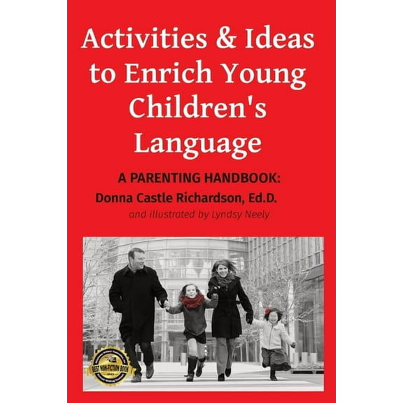 Reading with Children Book Activities & Ideas to Enrich Young Children's Language: A parenting handbook, (Paperback)