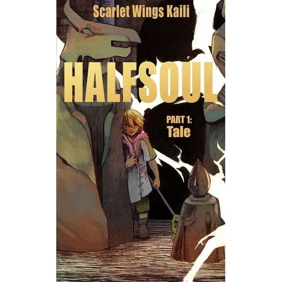 Halfsoul Halfsoul Part 1: Tale, Book 1, (Paperback)
