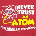 thumbnail image 3 of CafePress - Never Trust An Atom T Shirt - Men's Classic Graphic Cotton T-Shirt, 3 of 4