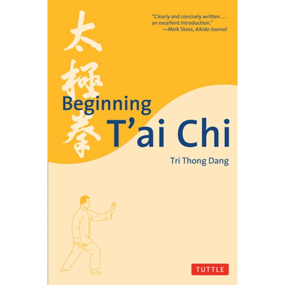 Pre-Owned Beginning t'Ai Chi (Paperback) 0804820015 9780804820011