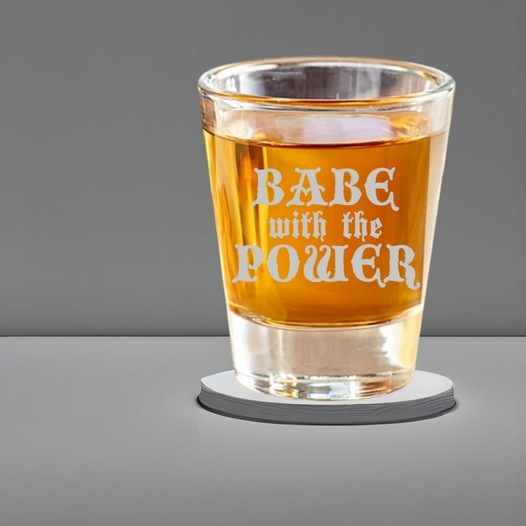 2oz Babe with the Power Shot glass 2oz Babe with the Power Shot glass