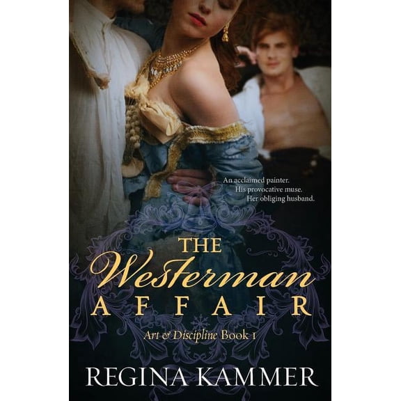 Art and Discipline The Westerman Affair, Book 1, (Paperback)