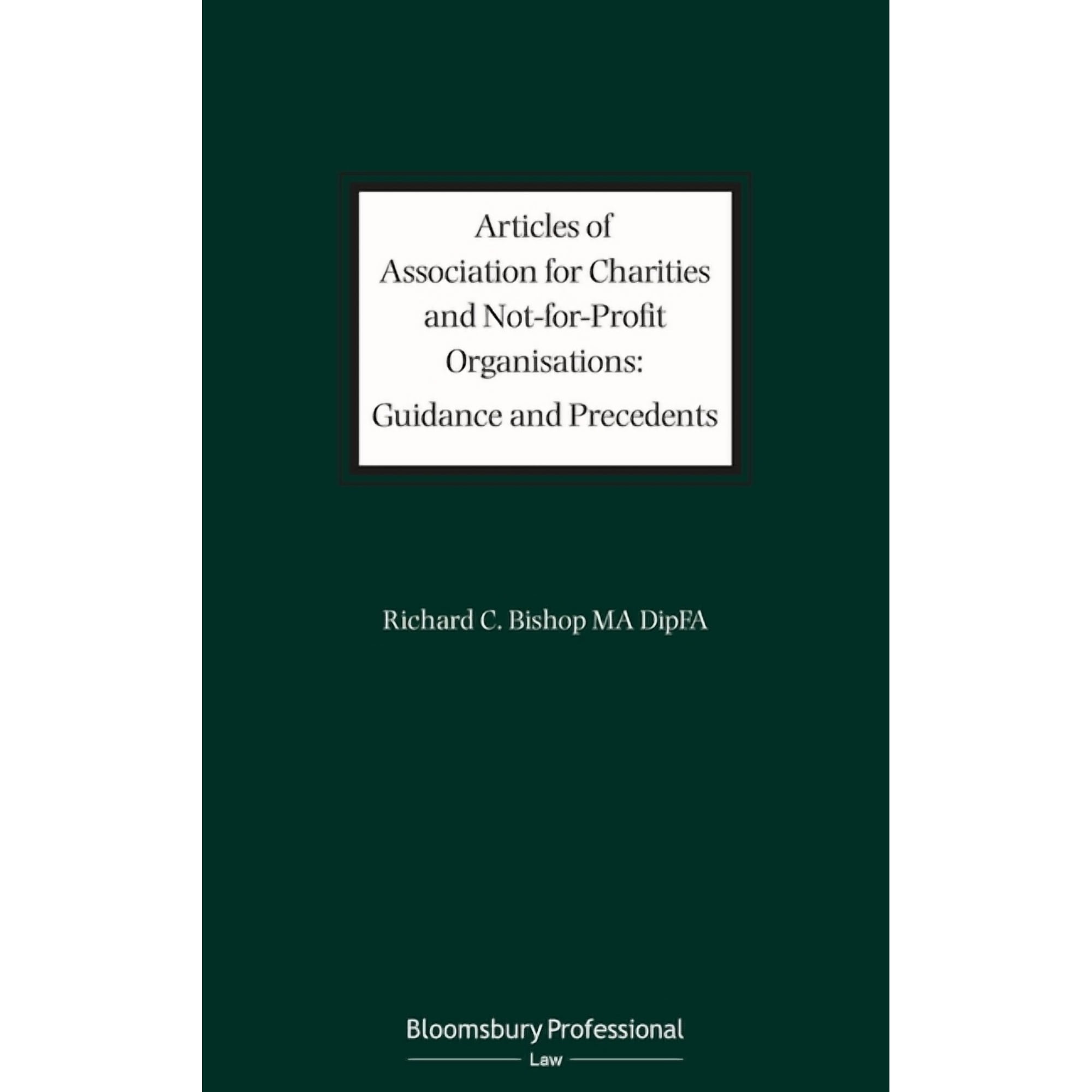Articles of Association for Charities and Not for Profit Organisations: Guidance and Precedents (Hardcover)