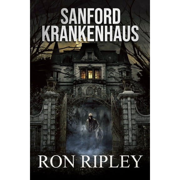 Berkley Street-Serie: Sanford Krankenhaus : Übernatürlicher Horror mit gruseligen Geistern und Spukhäusern (Series #4) (Paperback)