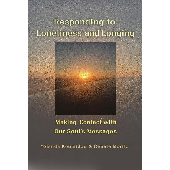 Responding to Loneliness and Longing, (Paperback)