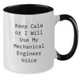 thumbnail image 2 of Funny Mechanical Engineer Gifts, Keep Calm Or I Will Use My Mechanical Engineer Voice, Two Tone Coffee Mug for Graduation, Gifts from Friends, Gifts for Mechanical Engineer, 2 of 4