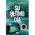 thumbnail image 2 of Pre-Owned Su Último Día / The End of Her (Paperback) 1644733129 9781644733127, 2 of 2