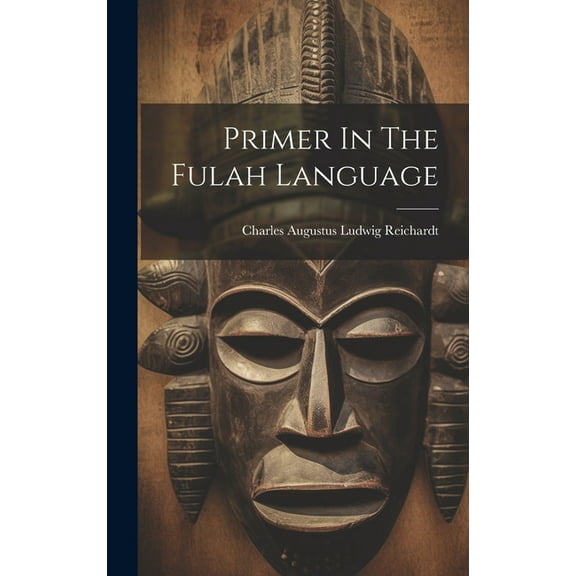 Primer In The Fulah Language (Hardcover)