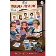 Kids Murder Mystery Club: Cold Case Podcast: Kids Murder Mystery Club: Case File 1: Mia Westbrook (Hardcover)(Large Print)