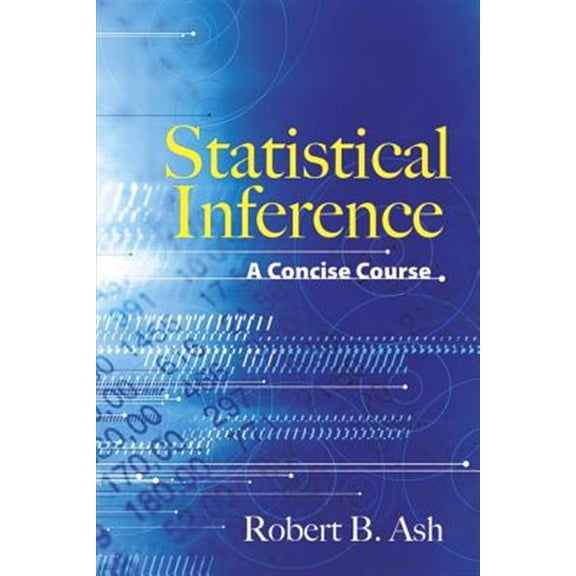 Pre-Owned Dover Books on Mathematics: Statistical Inference: A Concise Course (Paperback)