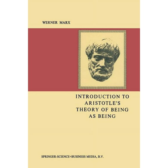 Introduction to Aristotle's Theory of Being as Being, (Paperback)