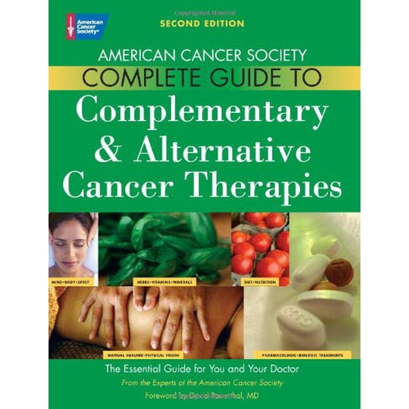 Pre-Owned American Cancer Society Complete Guide to Complementary &Alternative Cancer Therapies (Paperback) 0944235719 9780944235713